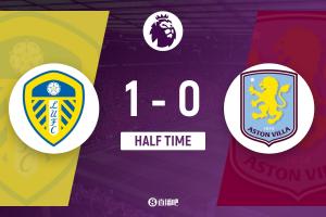 半场-利兹联暂1-0阿斯顿维拉 恩梅查破门斯塔赫伤退